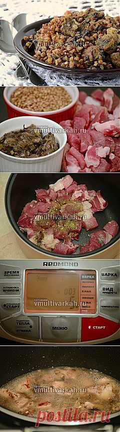 Как приготовить гречку с мясом в мультиварке: вкусный  с грибами | Готовим в мультиварках