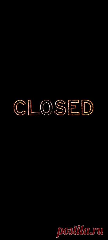 Надпись closed скачать на обои телефона.