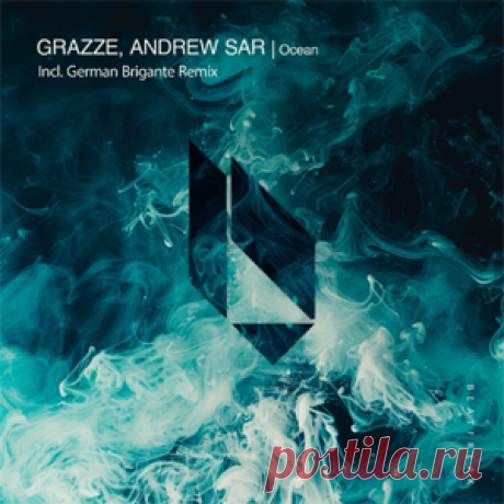 GRAZZE, Andrew Sar - Ocean | 4DJsonline.com