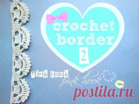 Кайма крючком 2/Crochet border/حبك