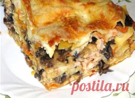 Лазанья с курицей и грибами | ГОТОВИМ ВКУСНО И ПО-ДОМАШНЕМУ