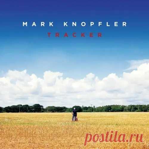Download Mark Knopfler - Tracker [DSD128] Artist: Mark Knopfler Tags: DSD / Albums / Rock Album: Tracker Genres: Rock Bitrate: 1/5.64 MHz Codec: DSD128 (tracks) Duration: 1:00:29 Size: 4.77 GB