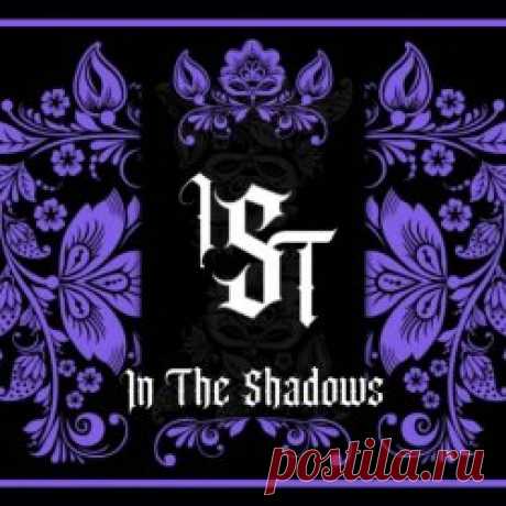 In The Shadows - In The Shadows (2024) Artist: In The Shadows Album: In The Shadows Year: 2024 Country: USA Style: Darkwave