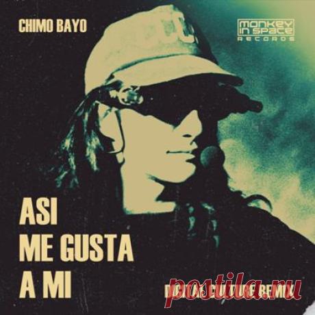 Chimo Bayo – Asi Me Gusta A Mi (Exta si, Exta no) (Digital Culture Remix)