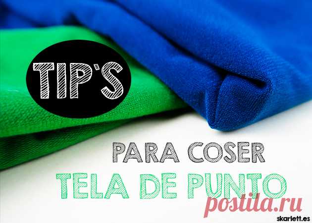 Tips para coser tela de punto fácilmente - Skarlett Costura Algunos consejos para coser tela de punto fácilmente