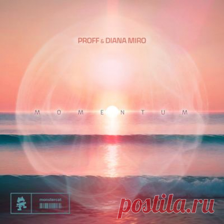 PROFF, Diana Miro - Momentum (Extended Mix)