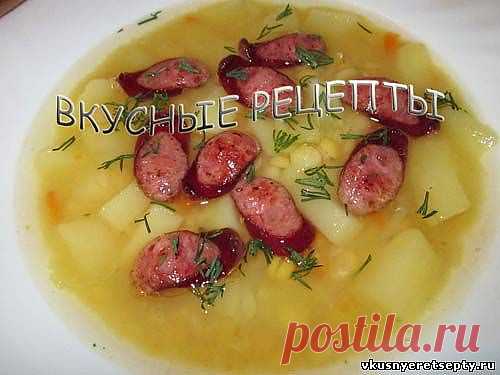 Гороховый суп с колбасой рецепт - Горячие - Первые блюда - Рецепты - Вкусные рецепты