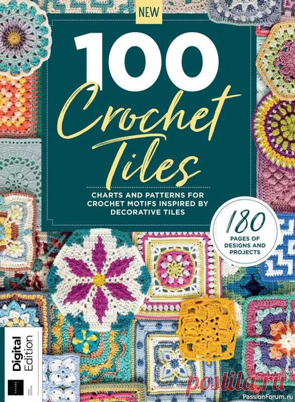 Вязаные проекты крючком в журнале «100 Crochet Tiles – 1st Edition 2023» | Интересные идеи для вдохновения