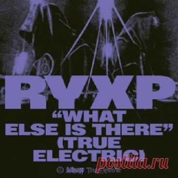 Röyksopp - What Else Is There- (True Electric) [2025] [FLAC] free download mp3 music 320kbps