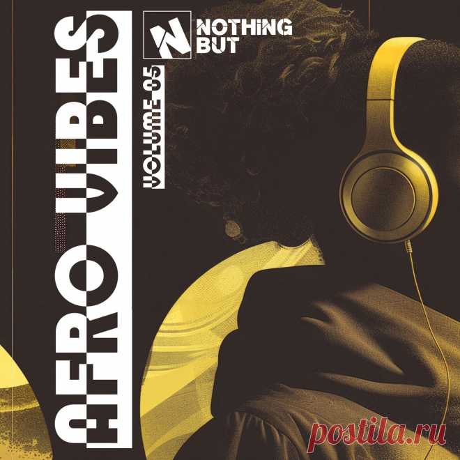 VA - Nothing But... Afro Vibes, Vol. 05 NBAV05 » MinimalFreaks.co
