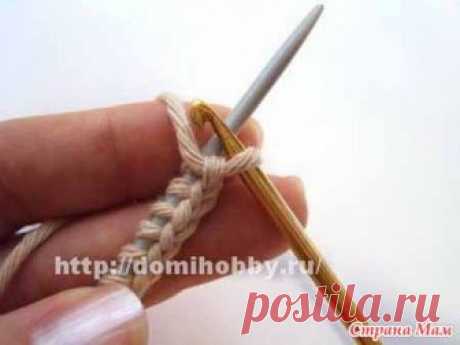 Набор петель на одну спицу с помощью крючка - Страна Мам