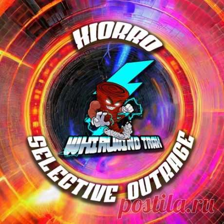 Xiorro - Selective Outrage [Whirlwind Trax]