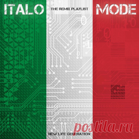 New Life Generation - Italo Mode (The Remix Playlist) (2025) 320kbps / FLAC