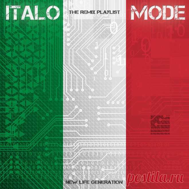 New Life Generation - Italo Mode (The Remix Playlist) (2025) 320kbps / FLAC