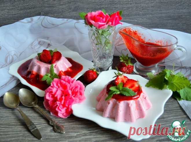 Бланманже из йогурта с клубникой Кулинарный рецепт