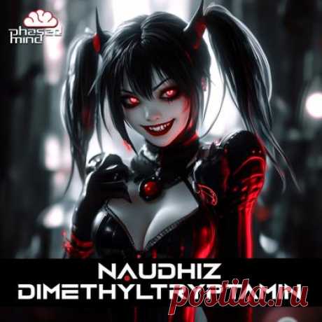 Naudhiz – Dimethyltryptamin