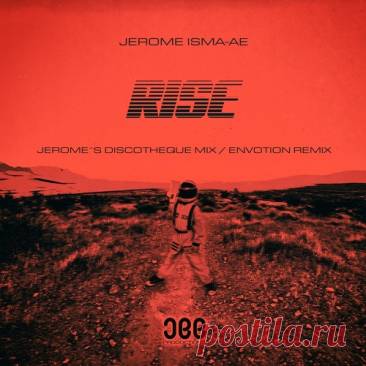 Jerome Isma-Ae - Rise (Jerome´s Discotheque Mix / Envotion Remix) free download mp3 music 320kbps