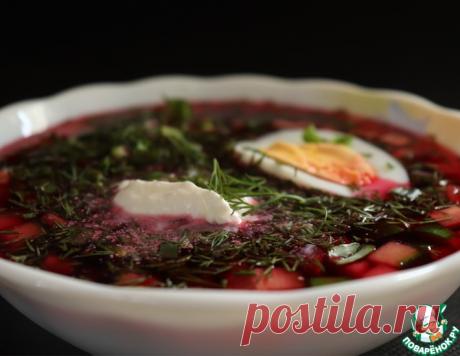 Борщ холодный – кулинарный рецепт
