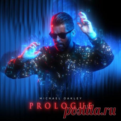 Michael Oakley - Prologue (2026) 320kbps / FLAC