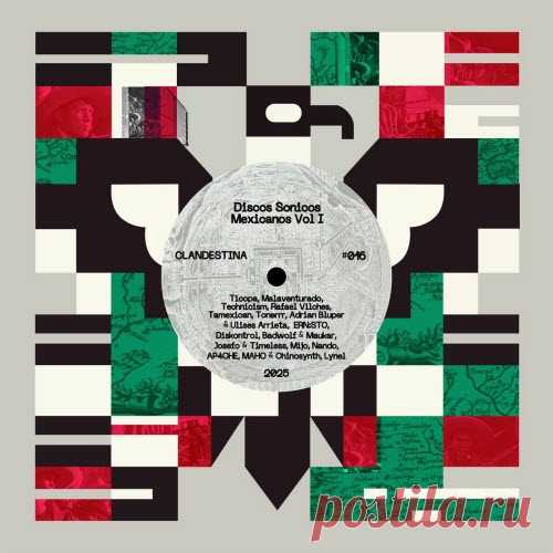 VA - Discos Sónicos Mexicanos (2025) Artist: VA Album: Discos Sónicos Mexicanos Year: 2025 Country: Mexico Style: Electro, Techno