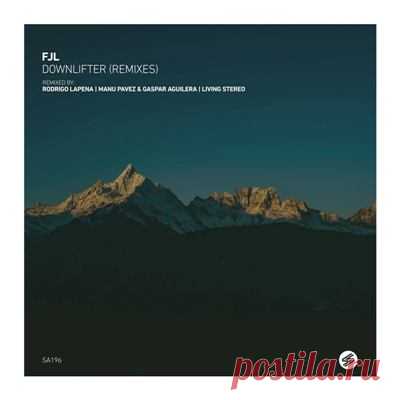 FJL - Downlifter (Remixes)