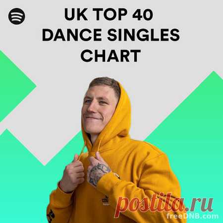 THE OFFICIAL UK TOP 40 DANCE SINGLES CHART [15 OCTOBER 2021] - 19 October 2021 - EDM TITAN TORRENT UK ONLY BEST MP3 FOR FREE IN 320Kbps (Скачать Музыку бесплатно).