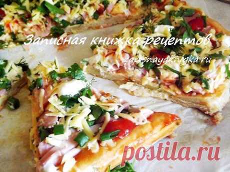 Тесто для пиццы | Записная книжка рецептов Анюты