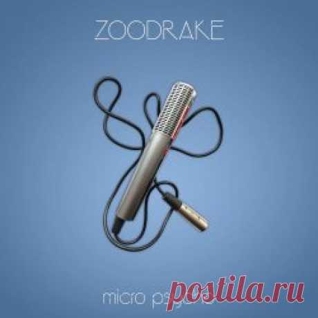 Zoodrake - Micro Psycho (2025) [Single] Artist: Zoodrake Album: Micro Psycho Year: 2025 Country: Germany Style: Synthpop, Electropop