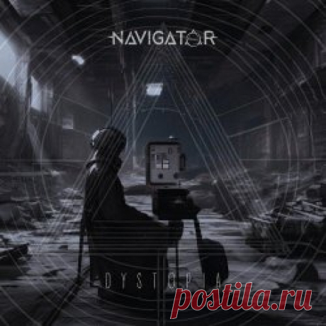 Navigator Project - Dystopia (2025) [Single] Artist: Navigator Project Album: Dystopia Year: 2025 Country: Italy Style: Synthpop, Futurepop