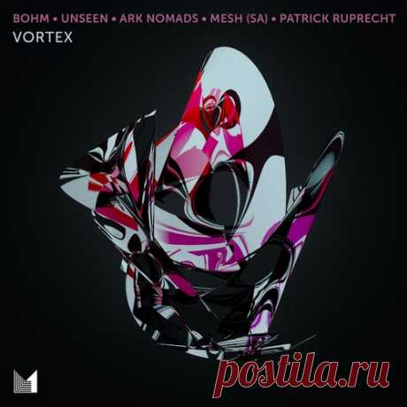 Unseen., Ark Nomads, MESH (SA) &amp; Bohm (ofc) – Vortex [EINMUSIKA296]
