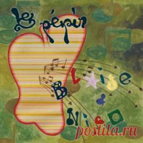 Blaise & Nico - Le Pépin (2025) Artist: Blaise & Nico Album: Le Pépin Year: 2025 Country: France Style: New Wave, Coldwave