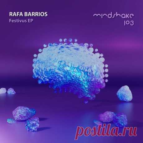 Rafa Barrios – Festivus - FLAC Music