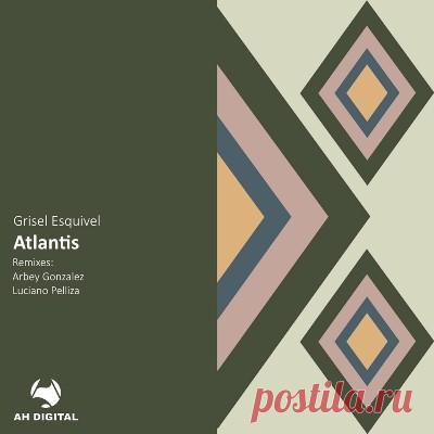 Grisel Esquivel – Atlantis [AH Digital]