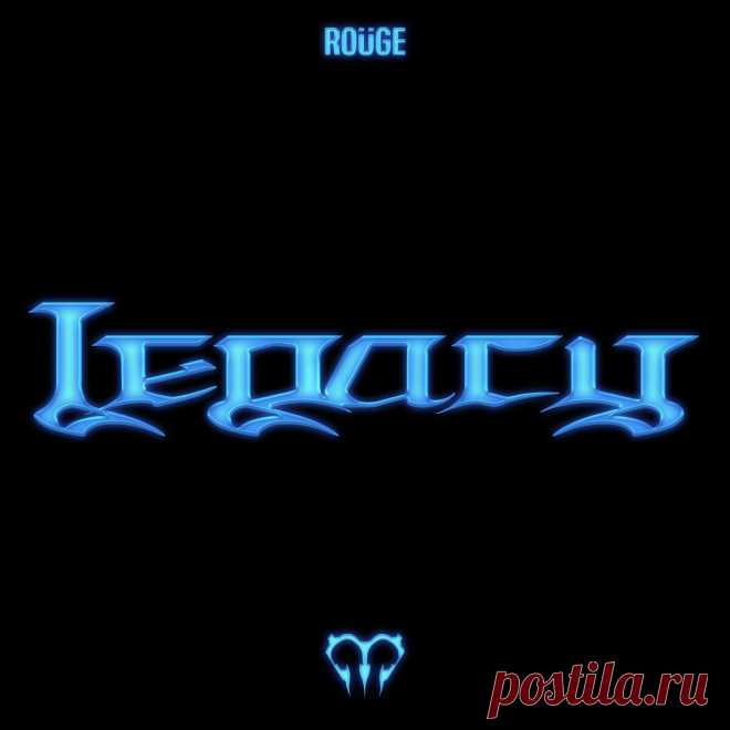 ROÜGE - LEGACY (2024) 320kbps / FLAC