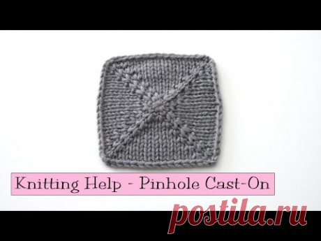 Knitting Help - Pinhole Cast-On