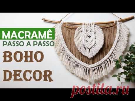 PAINEL EM MACRAMÊ PASSO A PASSO BOHO DECOR TUTORIAL | #painelemmacrame #macrame #macramewallhanging