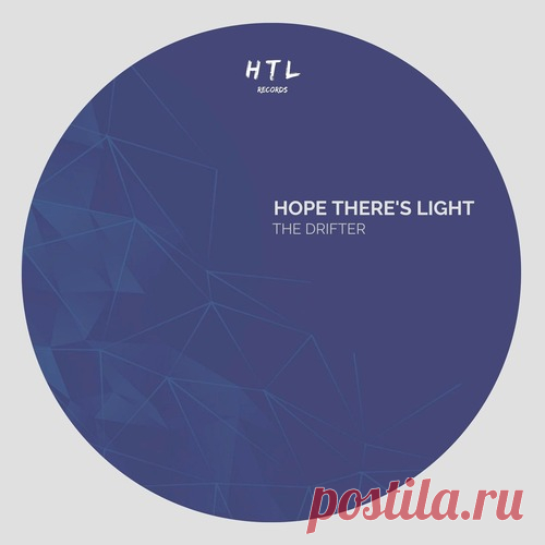 Hope There’s Light – The Drifter [1027010] Hope There’s Light – The Drifter [1027010]