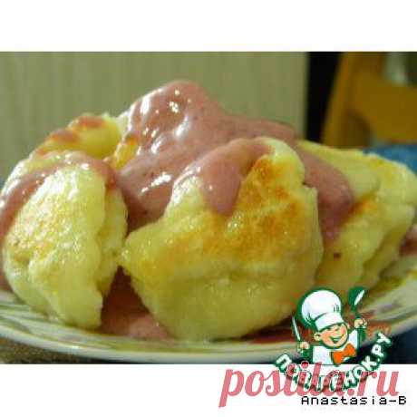 Сладкие галушки с соусом из варенья и сметаны - кулинарный рецепт