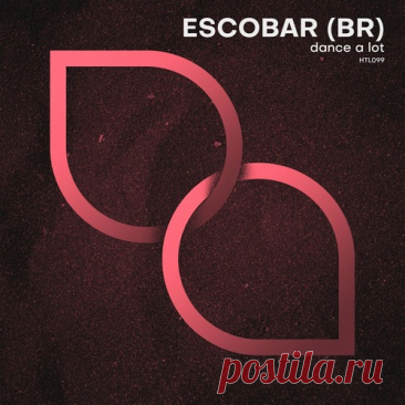 Escobar (BR) – Dance a Lot [HTL099] Sharing-DB.club