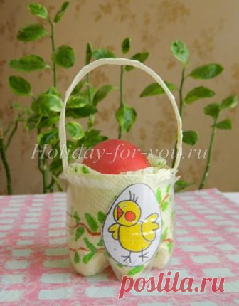 Пасхальная корзинка своими руками из бутылки: мастер-класс