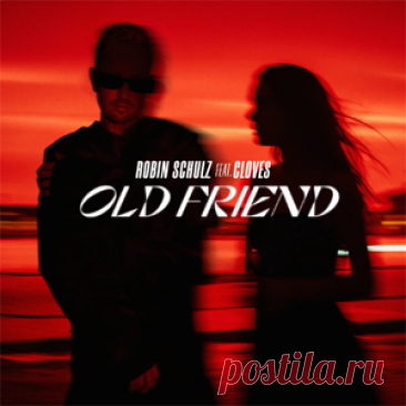 Robin Schulz - Old Friend (Feat. CLOVES) (Extended Mix) | 4DJsonline.com