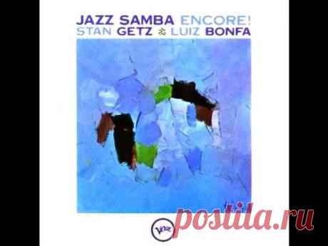 Stan Getz   Luis Bonfa   Insensatez How Insensitive   YouTube