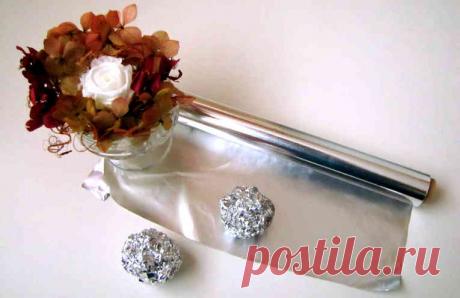 Вы знаете все необычные способы применения фольги? Спорим, что нет!