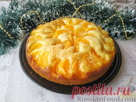 Рецепт: Мандариновый пирог на RussianFood.com