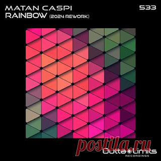 lossless music  : Matan Caspi - Rainbow (2024 Rework) (free dl)
