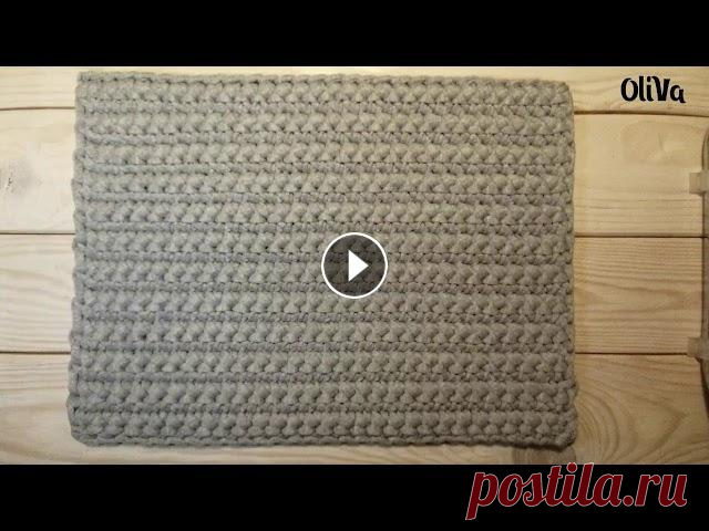 Урок 6. Прямоугольная салфетка крючком Отпаривание и уход...
