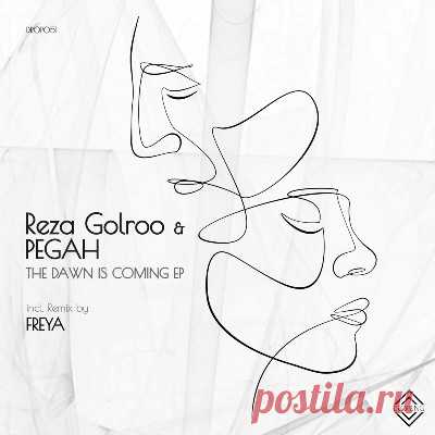 Reza Golroo & PEGAH – The Dawn Is Coming - psytrancemix.com