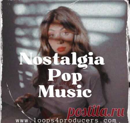 Download Loops 4 Producers Nostalgia Pop Music [WAV] Loops 4 Producers Nostalgia Pop Music