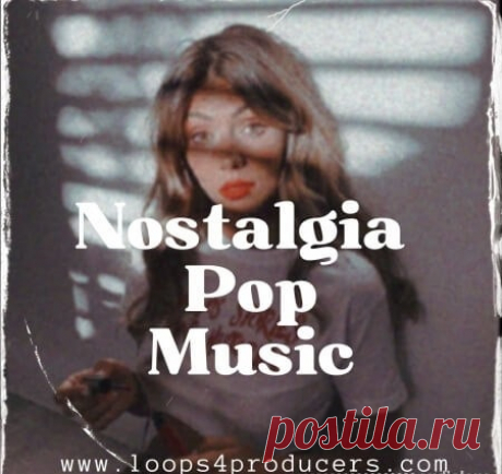 Download Loops 4 Producers Nostalgia Pop Music [WAV] Loops 4 Producers Nostalgia Pop Music