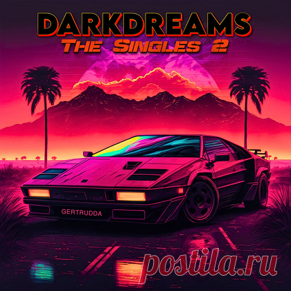 Download DARKDREAMS - The Singles 2 (2025) Format: MP3, tracks, 320kbps Year of release: 2025 Country: Brazil Genre: Synthwave, Retrowave, Outrun, Darksynth, Chillwave, Electronic Duration: 01:09:22